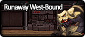 Runaway West-Bound.png