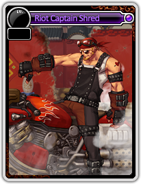 Card-Riot Captain Shred.png