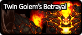 Twin Golem's Betrayal.png