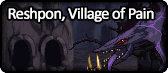 Reshpon, Village of Pain.png