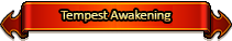 Tempest Awakening Banner.png