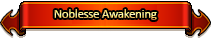 Noblesse Awakening Banner.png